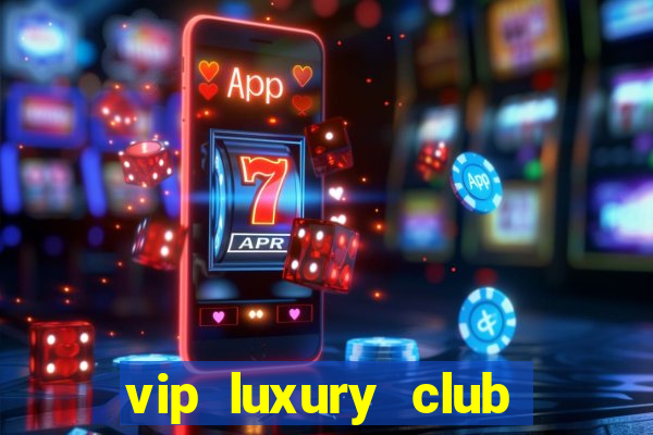 vip luxury club porto alegre